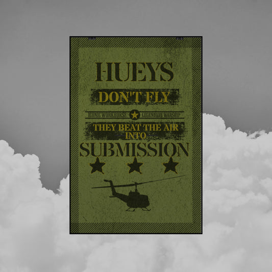 Huey: Beating the Air into Submission